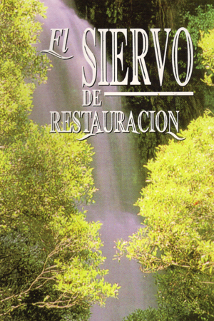 El Siervo de Restauración